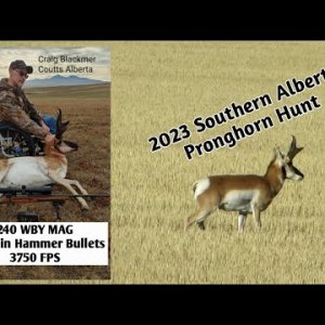 2023 Pronghorn Hunt in Southern Alberta, using a Hammer bullet.